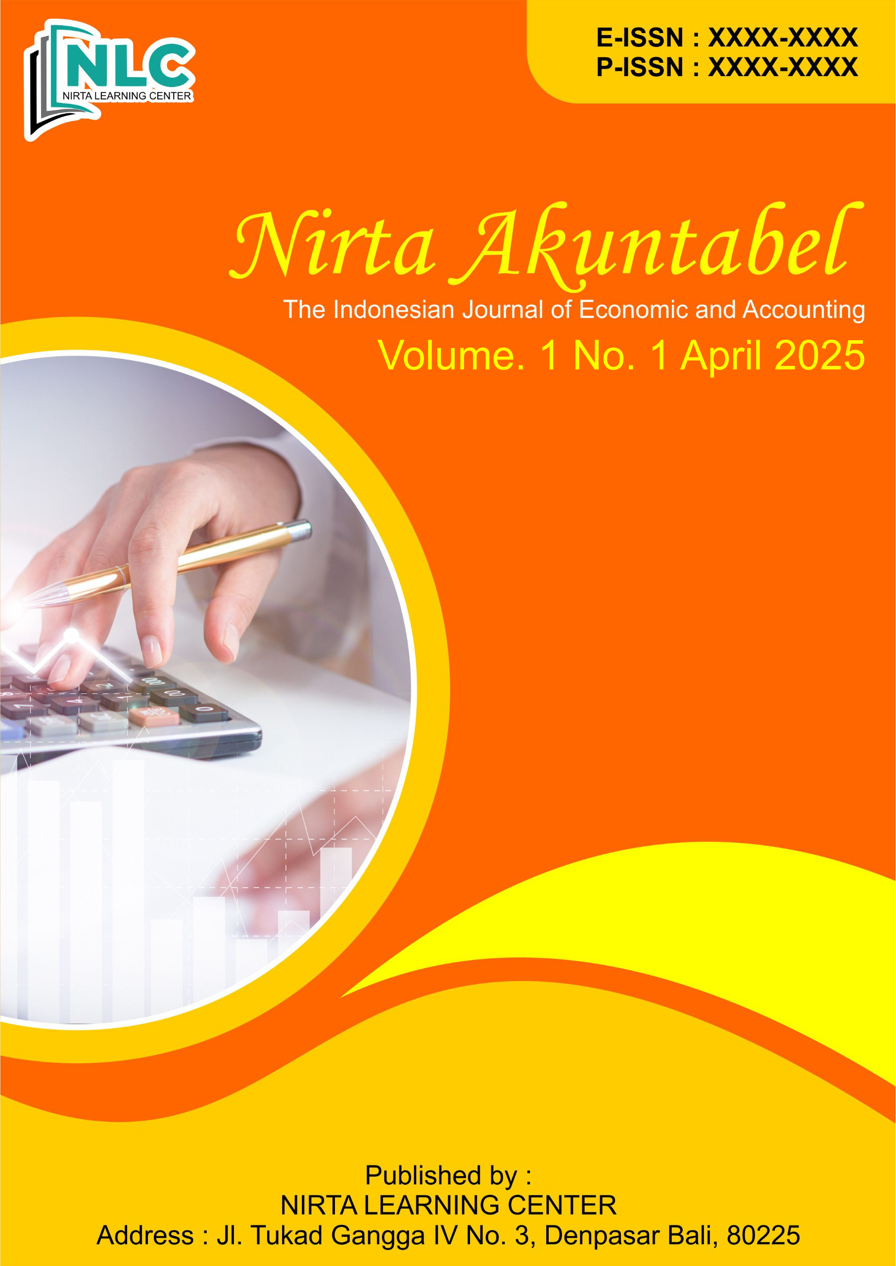 					View Vol. 1 No. 1 (2025): April : Nirta Akuntabel : The Indonesian Journal of Economic and Accounting
				
